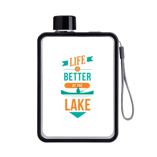 Life is better at the lake Life is better at the l Flat Water Bottles