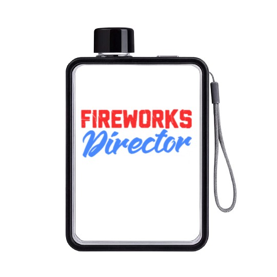 Fireworks Director If I Run You Run, 4th of July Flat Water Bottles