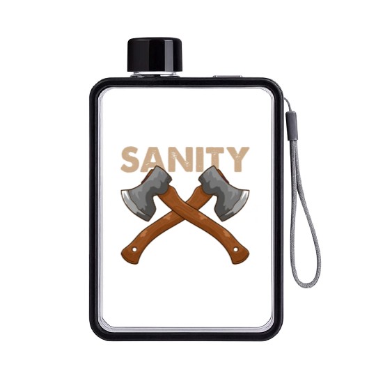 My Axe Told me I'm Fine Funny Axe Throwing Flat Water Bottles