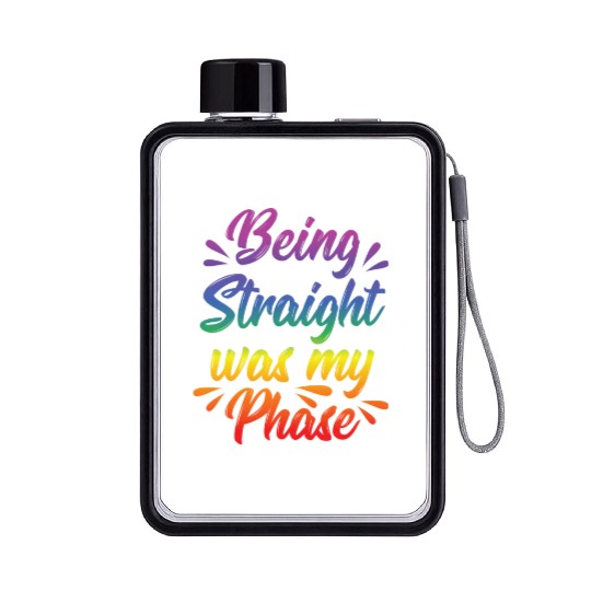 LGBT Gay Pride Lesbian Being Straight was my Phase Flat Water Bottles