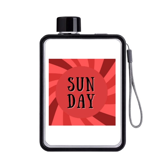 SUNDAY IS 1 DAY OF THE WEEK Flat Water Bottles