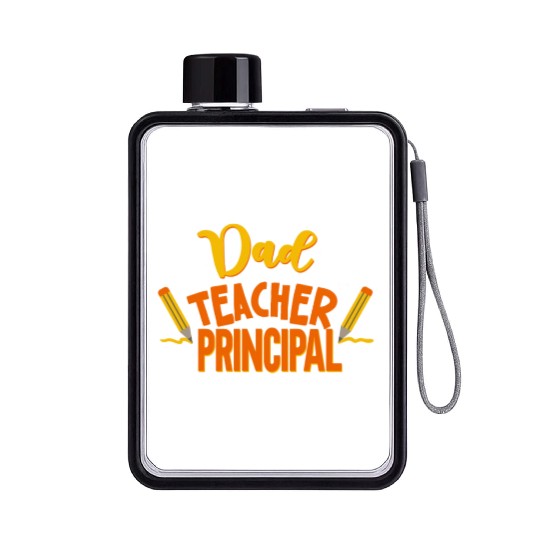 Dad Teacher Principal Homeschooling Homeschool Flat Water Bottles