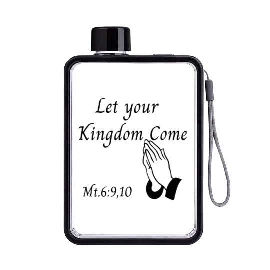 Let your Kingdom come design Flat Water Bottles