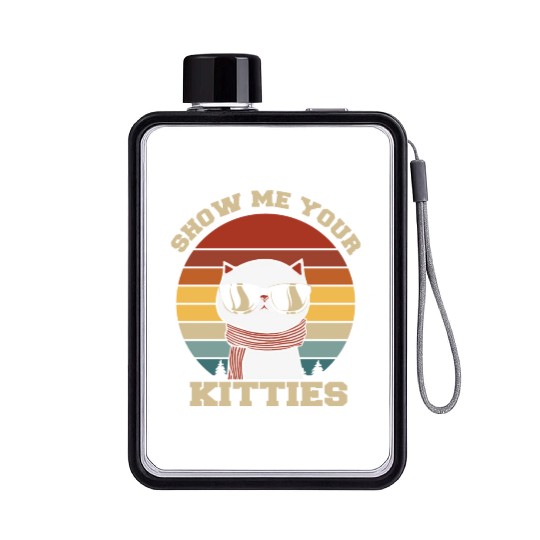 Show me your Kitties Cat Lover Flat Water Bottles