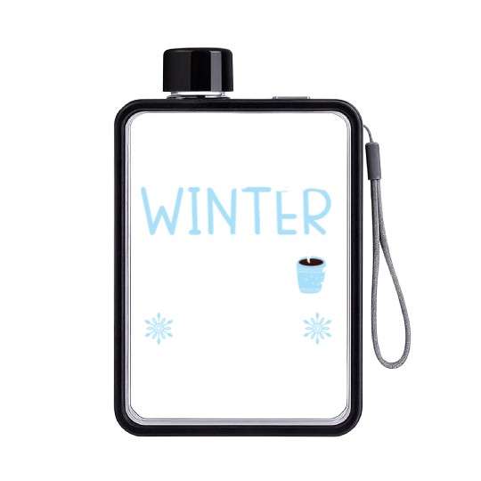 Winter Vibes Only Snow Snowy Winter Season Coffee Flat Water Bottles