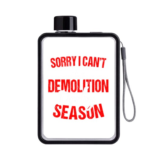 Sorry I Can't It Isr Demolition Derby Flat Water Bottles