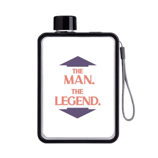 The man the legend Flat Water Bottles