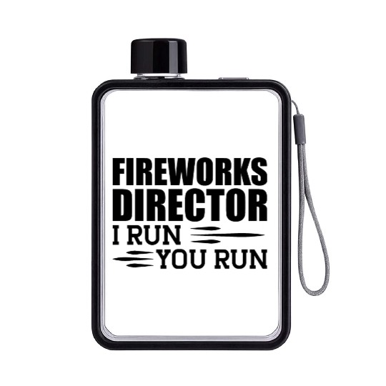Fireworks Director I run You run b Flat Water Bottles