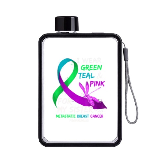 I Wear Green Teal Pink For My Sister Metastatic Flat Water Bottles