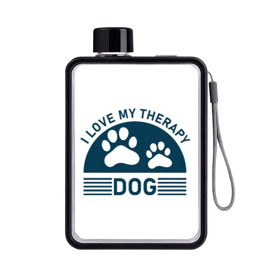I love my Therapy Dog Flat Water Bottles