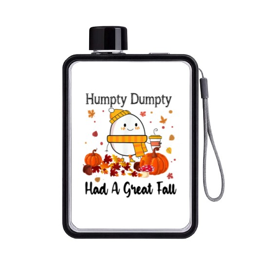 Humpty Dumpty Had A Great Fall Thanksgiving Autumn Flat Water Bottles