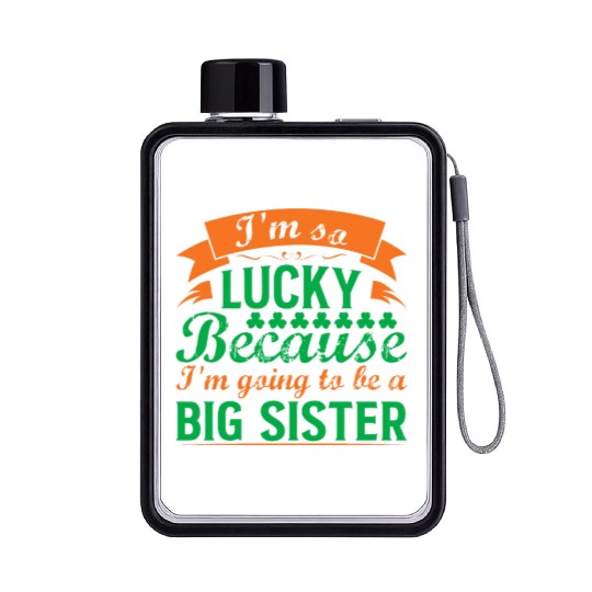 I´M SO LUCKY BECAUSE I´M GOING TO BE A BIG SISTER Flat Water Bottles