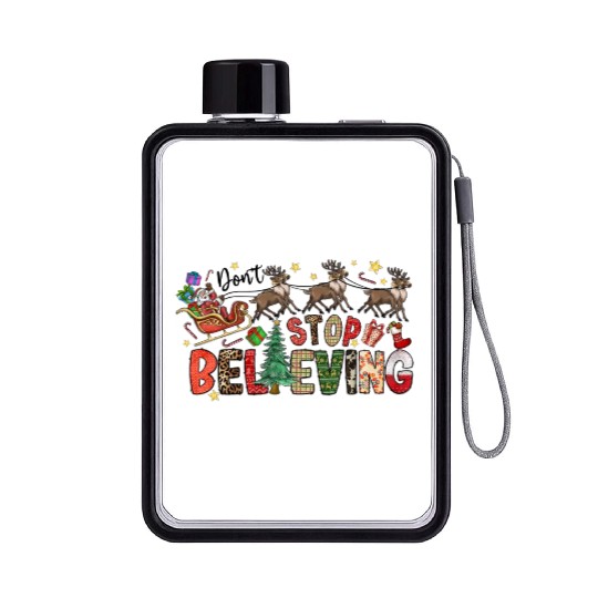 Dont Stop Believing Flat Water Bottles