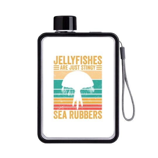 Funny Jellyfish Are Just Stingy Sea Rubbers Retro Flat Water Bottles