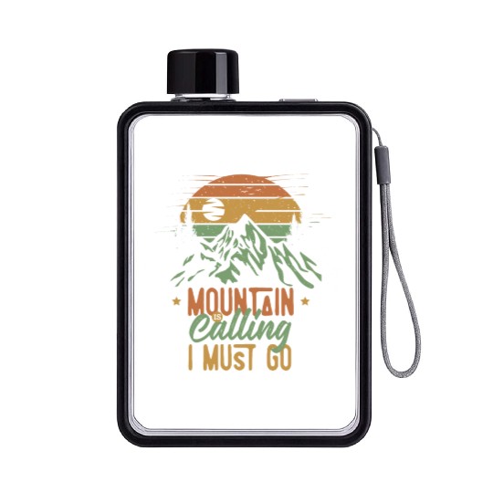 Mountain Is Calling, I Must Go Flat Water Bottles