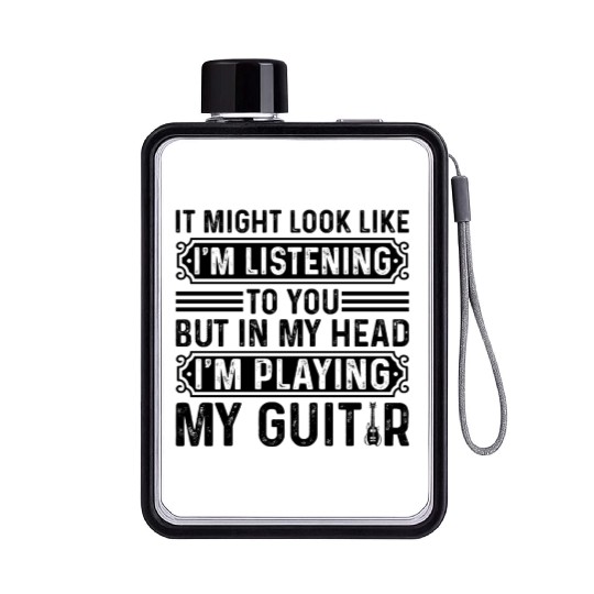 Guitar Player - But In My Head I'm Playing My Guit Flat Water Bottles