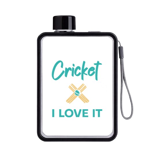 I Don't Like Cricket Oh No I Love It Cricketer Flat Water Bottles