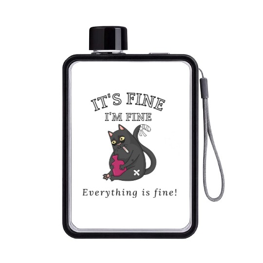 Women's I'm Fine Everything is Fine Flat Water Bottles