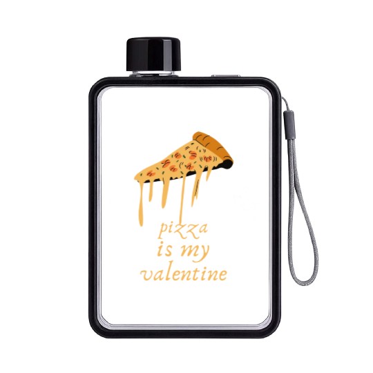 pizza is my valentine valentines day for boys pizz Flat Water Bottles
