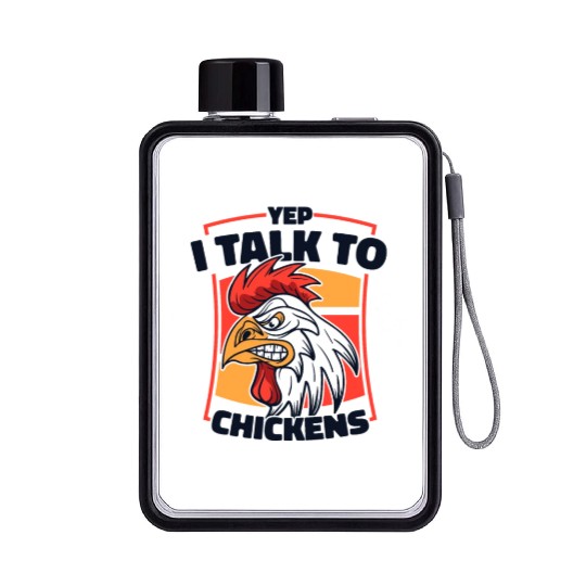 Yep I Talk To Chickens Agriculture Rancher Farmer Flat Water Bottles