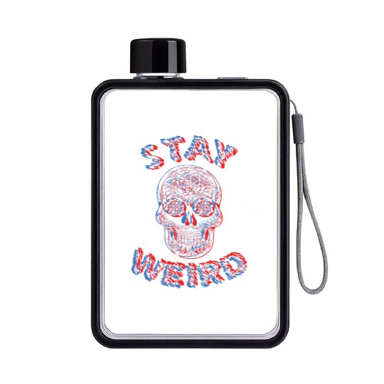 Stay Weird Flat Water Bottles