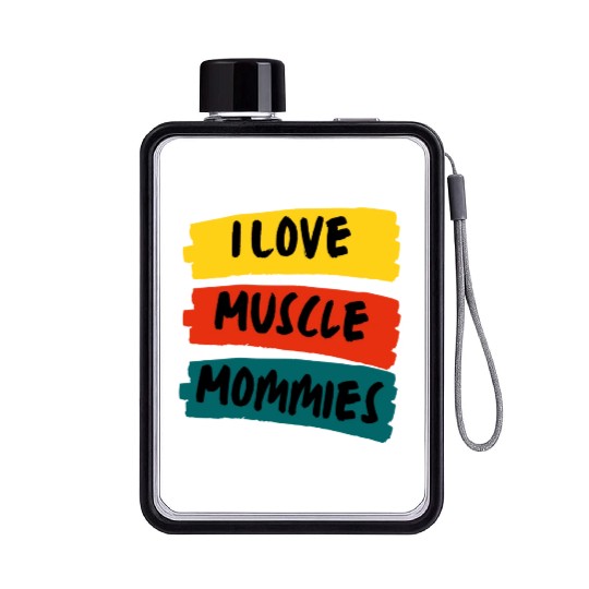 I Love Muscle Mommies Flat Water Bottles