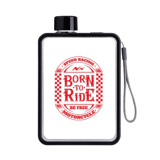 SPEED RACING BORN TO RIDE MOTORCYCLE Flat Water Bottles