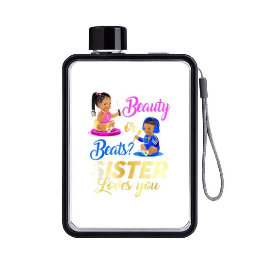 Cute Beauty Or Beat Sister Loves You Flat Water Bottles