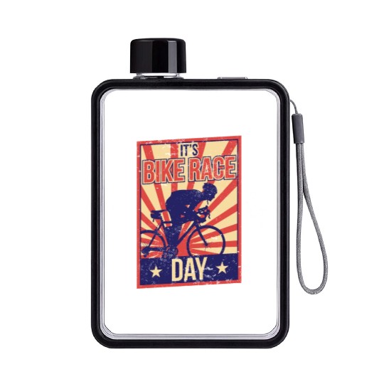 It's Bike Race Day Cycling Bicycle Racing Racer Flat Water Bottles