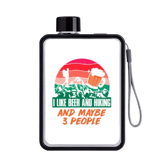 I like Beer and Hiking Mountain lover Wanderlust Flat Water Bottles