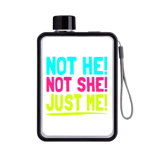 Pride Month Not He Not Me Just Me Gay Pride Trans Flat Water Bottles