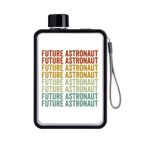 Future Astronaut Astronomy Lover Astronaut Student Flat Water Bottles