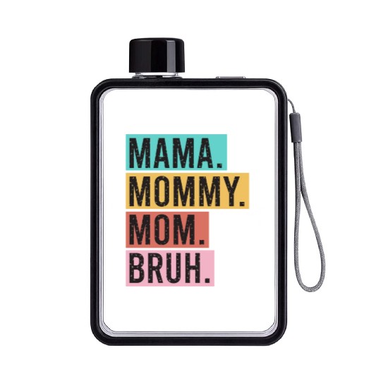 Mama Mommy Mom Bruh Funny Mothers Day 2023 for mom Flat Water Bottles