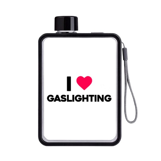 I Love Gaslighting Flat Water Bottles