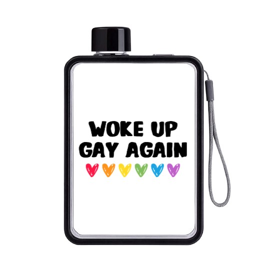 Woke Up Gay Again LGBTQ Gay Pride Month Flat Water Bottles