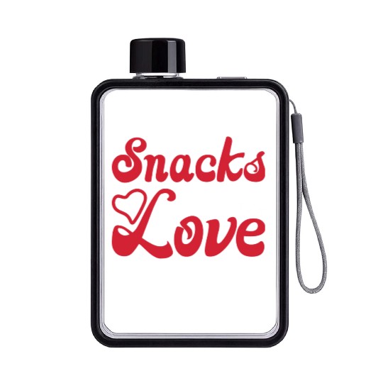 Snacks are my Love Language Funny Snack Lovers Flat Water Bottles