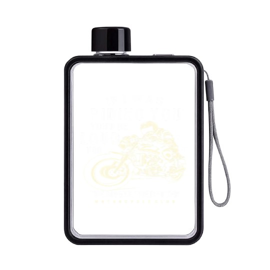 If I Was Riding You You'D Be Loud Too Motorcycle Flat Water Bottles