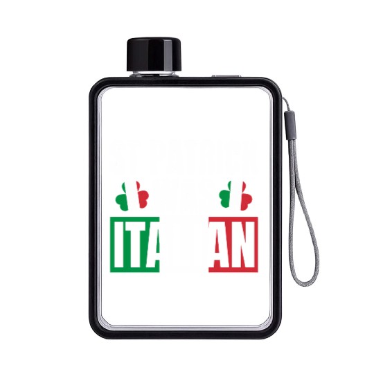 St Patric Was Italian St Patric Day Irish Shamrock Flat Water Bottles