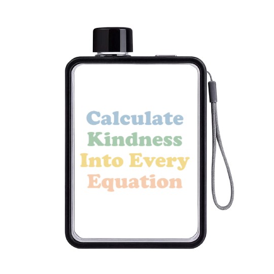 Math Teacher Kindness Calculate Kindness Flat Water Bottles