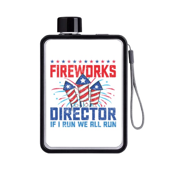 Fireworks director if i run we all run Flat Water Bottles