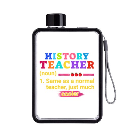History Teacher Definition Funny Back To School Flat Water Bottles