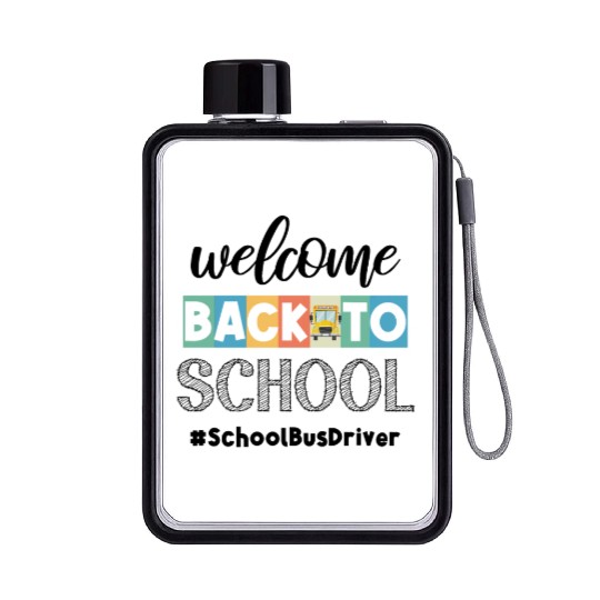 Welcome Back to School Bus Driver Transportation C Flat Water Bottles