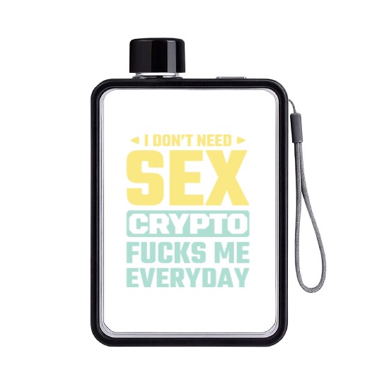 I Don t Need sx Crypto Fucks Me Everyday yellow Flat Water Bottles