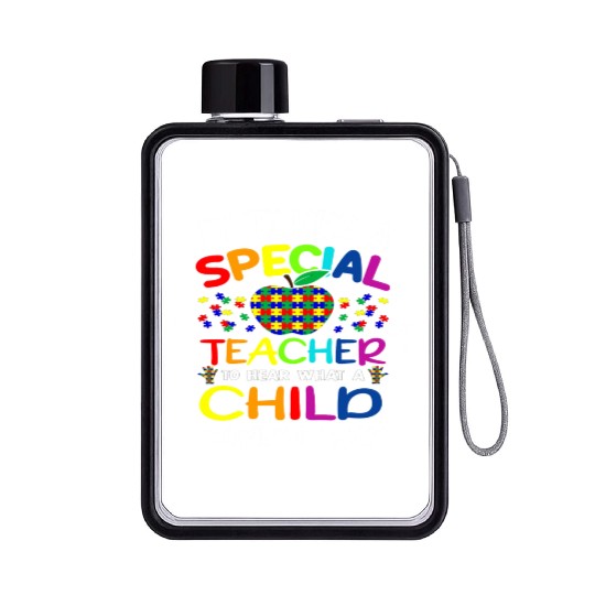 Autism Teacher Support It Takes A Special Teacher Flat Water Bottles