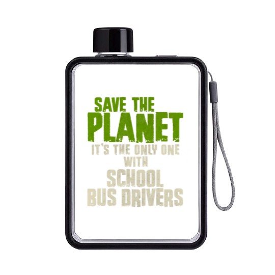 Save The Planet School Bus Driver Flat Water Bottles