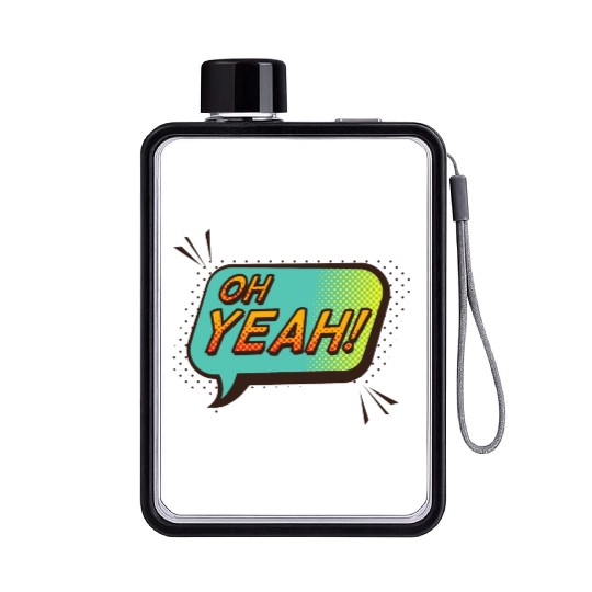 OH YEAH! Flat Water Bottles design