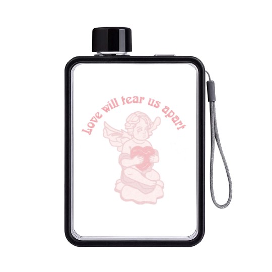 Love Will Tear Us Apart Flat Water Bottles