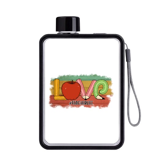 Love Teacher Life Flat Water Bottles