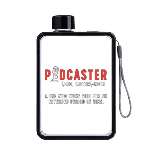 Podcasting Podcaster Noun One Who Talks Microphone Flat Water Bottles
