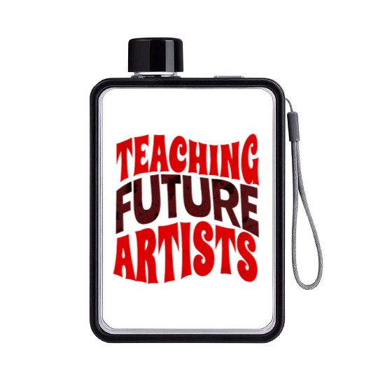 teaching Future Artists Art Teacher Flat Water Bottles Flat Water Bottles
